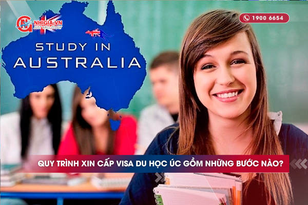 Quy trình xin cấp visa du học Úc gồm những bước nào?